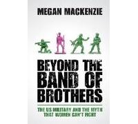 Beyond The Band Of Brothers