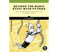 Beyond the Basic Stuff with Python by Al Sweigart Al Sweigart (Auteur)