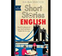 Beyond the Basics: Englische Kurzgeschichten für den Übergang von B1 zu B2