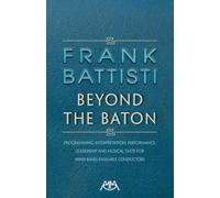 Beyond the Baton