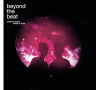 Beyond the Beat - Where It Starts, Where It Ends