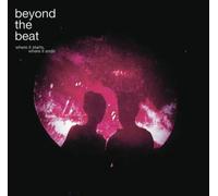 Beyond the Beat - Where It Starts, Where It Ends