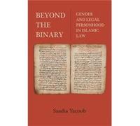 Beyond the Binary by Saadia Yacoob Saadia Yacoob (Auteur)