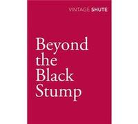 Beyond the Black Stump by Nevil Shute Paperback Book Shute, Nevil (Auteur)