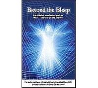 Beyond The Bleep