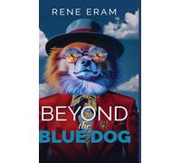 Beyond the Blue Dog: A Surreal Dark Comedy about Self-Forgiveness