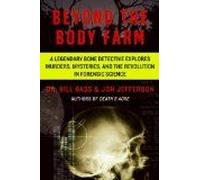 Beyond The Body Farm