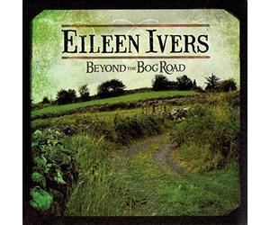 Beyond the Bog Road by Eileen Ivers (2016-05-04)