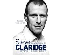 Beyond the Boot Camps Ian Ridley, Steve Claridge (Auteur)