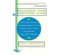 Beyond the Bottom Line Joel Makower (Auteur)