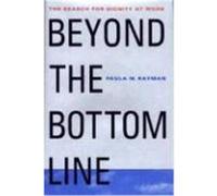 Beyond the Bottom Line Rayman, Paula M. (Auteur)