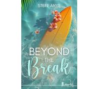 BEYOND THE BREAK