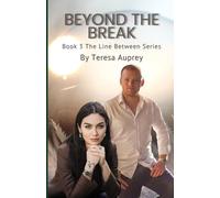 Beyond the Break