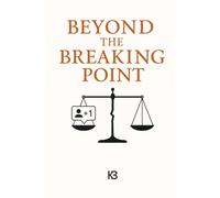 Beyond the Breaking Point