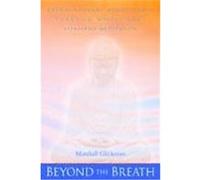 Beyond the Breath Marshall Glickman (Auteur)