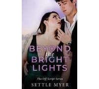 Beyond The Bright Lights