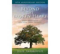 Beyond The Broken Heart