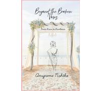 Beyond the Broken Vows: From Ruin to Resilience