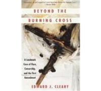 Beyond the Burning Cross Edward J. Cleary (Auteur)