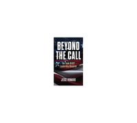 Beyond The Call: The Team Beast Leadership Blueprint Paperback Book By Jesse Howard