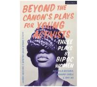Beyond The Canon's Plays For Young Activists
