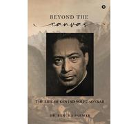 Beyond The Canvas: The Life Of Govind Solegaonkar