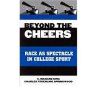 Beyond the Cheers, Suny Series on Sport, Culture, and Social Relations C. Richard King, Charles Fruehling Springwood (Auteur)