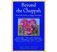 Beyond the Chuppah by Levine & Janice R. Harvard Medical School & Cambridge & Massachusetts Howard J. Markman, Janice R. Levine, Joel Crohn, Susan L. Blumberg (Auteur)