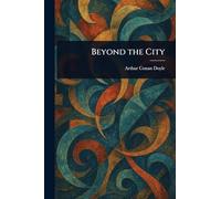 Beyond the City