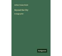 Beyond the City: in large print