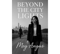 Beyond The City Lights