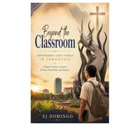 Beyond the Classroom: Discovering God's Family in Indonesia