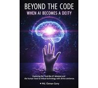 Beyond the Code: When AI Becomes a Deity
