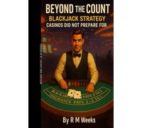 "Beyond the Count: The Blackjack Strategy Casinos Didn’t Prepare For"