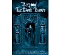 Beyond The Dark Tower