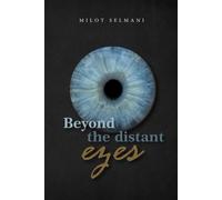 Beyond The Distant Eyes