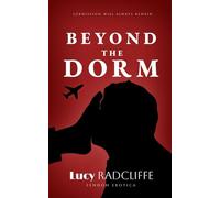 Beyond The Dorm: Femdom Erotica
