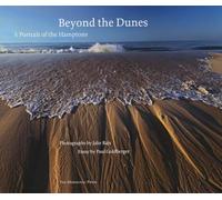 Beyond the Dunes: A Portrait of the Hamptons