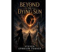 Beyond the Dying Sun