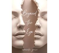 BEYOND THE EGO: A Guide to Dissolving the "Self " That Holds You Back