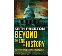 Beyond The End Of History
