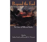 Beyond the End: The Future of Millennial Studies