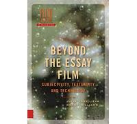 Beyond The Essay Film