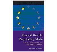 Beyond The Eu Regulatory State