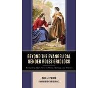 Beyond The Evangelical Gender Roles Gridlock