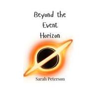 Beyond The Event Horizon