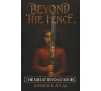 Beyond the Fence