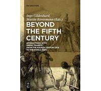 Beyond The Fifth Century