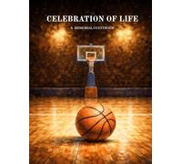 Beyond the Final Buzzer: Basketball Funeral Guest Book for Celebration of Life Services: A Memorial Sign-In Guestbook for Athletes, Fans, Teammates, and Loved Ones