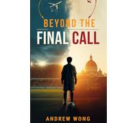 Beyond the Final Call